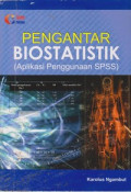 Pengantar Biostatistik : Aplikasi Penggunaan SPSS