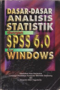 Dasar-dasar Analisis Statistik dengan SPSS 6.0 for Windows