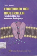 Farmakologi Molekuler : Target Aksi Obat dan Mekanisme Molekulernya