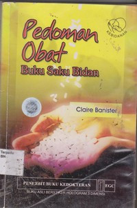 Pedoman Obat : Buku saku Bidan = The Midwife's pocket formulary