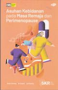 ASUHAN KEBIDANAN PADA MASA REMAJA DAN PERIMENOPAUSE