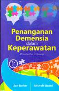 PENANGANAN DEMENSIA DALAM KEPERAWATAN 
DEMENTION CARE IN NURSING