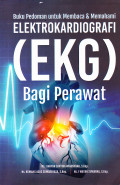 Buku Pedoman untuk Membaca & Memahami (EKG)bagi Perawat