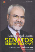 Abraham Paul Liyanto : Senator Berhati Rakyat