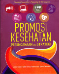 PROMOSI KESEHATAN PERENCANAAN DAN STRATEGI