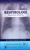 Respirologi : Respiratory Medicine Edisi 3