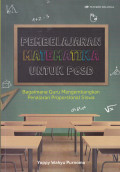 PEMBELAJARAN MATEMATIKA UNTUK PGSD : bagaimana Guru mengembangkan penalaran proporsional siswa