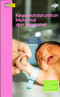 KEGAWATDARURATAN MATERNAL DAN NEONATAL