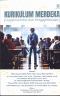 KURIKULUM MERDEKA (IMPLEMENTASI DAN PENGAPLIKASIAN)