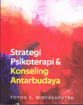 STRATEGI PSIKOTERAPI & KONSELING ANTAR BUDAYA