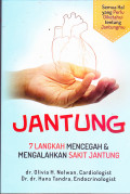JANTUNG :7 LANGKAH MENCENGAH & MENGALAHKAN SAKIT JANTUNG