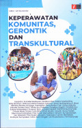BUNGA RAMPAI
KEPERAWATAN KOMUNITAS, GERONTIK
DAN TRANSKULTURAL