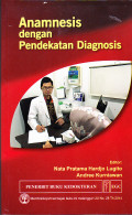 Anamnesis dengan Pendekatan Diagnosis