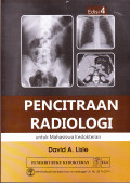 PENCITRAAN RADIOLOGI UNTUK MAHASISWA KEDOKTERAN EDISI 4