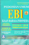 PEDOMAN UMUM EBI 
EJAAN BAHASA INDONESIA