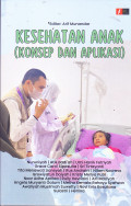 KESEHATAN ANAK (KONSEP DAN APLIKASI)