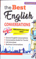 The best english conversations : percakapan bahasa inggris terbaik