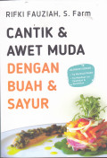 CANTIK & AWET MUDA DENGAN BUAH & SAYUR