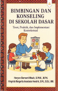 Bimbingan dan Konseling di Sekolah Dasar :
Teori,Praktik, dan Implementasi Kontektual.