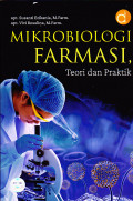 MIKROBIOLOGI FARMASI, TEORI DAN PRAKTIK