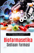 BIOFARMASETIKA SEDIAAN FARMASI
