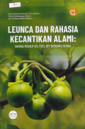 Buku Leunca dan Rahasia Kecantikan Alami: Inovasi Masker Gel Peel-Off Berbasis Herbal
