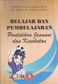 Belajar dan Pembelajaran 
pendidikan Jasmani dan Kesehatan