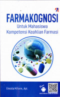 FARMAKOGNISI : Untuk Mahasiswa Kompetensi Keahlian Farmasi