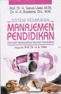 Sistem Pemikiran Manajemen Pendidikan : Alternatif memecahkan masalah pendidikan