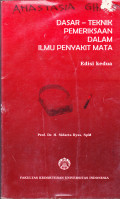 DASAR TEKNIK PEMERIKSAAN DALAM ILMU PENYAKIT MATA