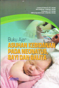 Buku Ajar: Asuhan Kebidanan pada Neonatus, Bayi dan Balita