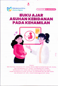 Buku Ajar Asuhan Kebidanan Pada Kehamilan