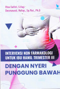 INTERVENSI NON FARMAKOLOGI UNTUK IBU HAMIL TRIMESTER III DENGAN NYERI PUNGGUNG BAWAH