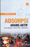 ADSORPSI ARANG AKTIF (KIMIA PERMUKAAN-KIMIA ZAT PADAT-KIMIA KATALIS)