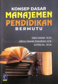 KONSEP DASAR MANAJEMEN PENDIDIKAN BERMUTU