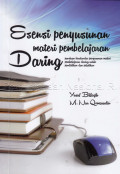 ESENSI PENYUSUNAN MATERI PEMBELAJARAN DARING: PANDUAN BERSTANDAR PENYUSUNAN MATERI PEMEBELAJARAN DARING UNTUK PENDIDIKAN DAN PELATIHAN