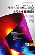 IMPLEMENTASI ARTIFICIAL INTELLIGENCE DAN MACHINE LEARNING