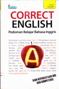 CORRECT ENGLISH 
 Pedoman Belajar Bahasa Inggris
