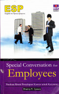 SPECIAL CONVERSATION FOR EMPLOYEES:
Panduan Resmi Percakapan Kantor untuk karyawan