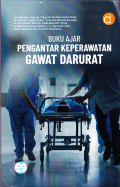 Buku Ajar Pengantar Keperawatan Gawat Darurat
