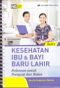 KESEHATAN IBU & BAYI BARU LAHIR : PEDOMAN UNTUK PERAWAT DAN BIDAN