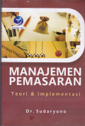 MANAJEMEN PEMASARAN : TEORI & IMPLEMENTASI