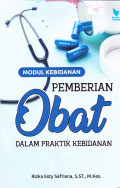 MODUL KEBIDANAN PEMBERIAN OBAT DALAM PRAKTIK KEBIDANAN