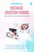 MODUL POSTNATAL EDUCATION PACKAGE Bagi Ibu Pasca Melahirkan Tahap Awal