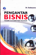 PENGANTAR BISNIS: TEORI DAN CONTOH KASUS