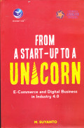 FROM A START UP TO A UNICORN: E- Commerce and digital Businnes in Industry 4.0