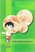 Buku Ajar (Teori dan Konsep) Tumbuh Kembang dan Stimulasi Bayi, Toddler, Pra Sekolah, Usia Sekolah, dan Remaja