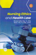 Nursing Ethics and Health Law