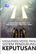 MANAJEMEN MODEL PADA SISTEM PENDUKUNG KEPUTUSAN