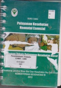 Buku Saku Pelayanan Kesehatan Neonatal Esensial : Pedoman Teknis Pelayanan Kesehatan Dasar